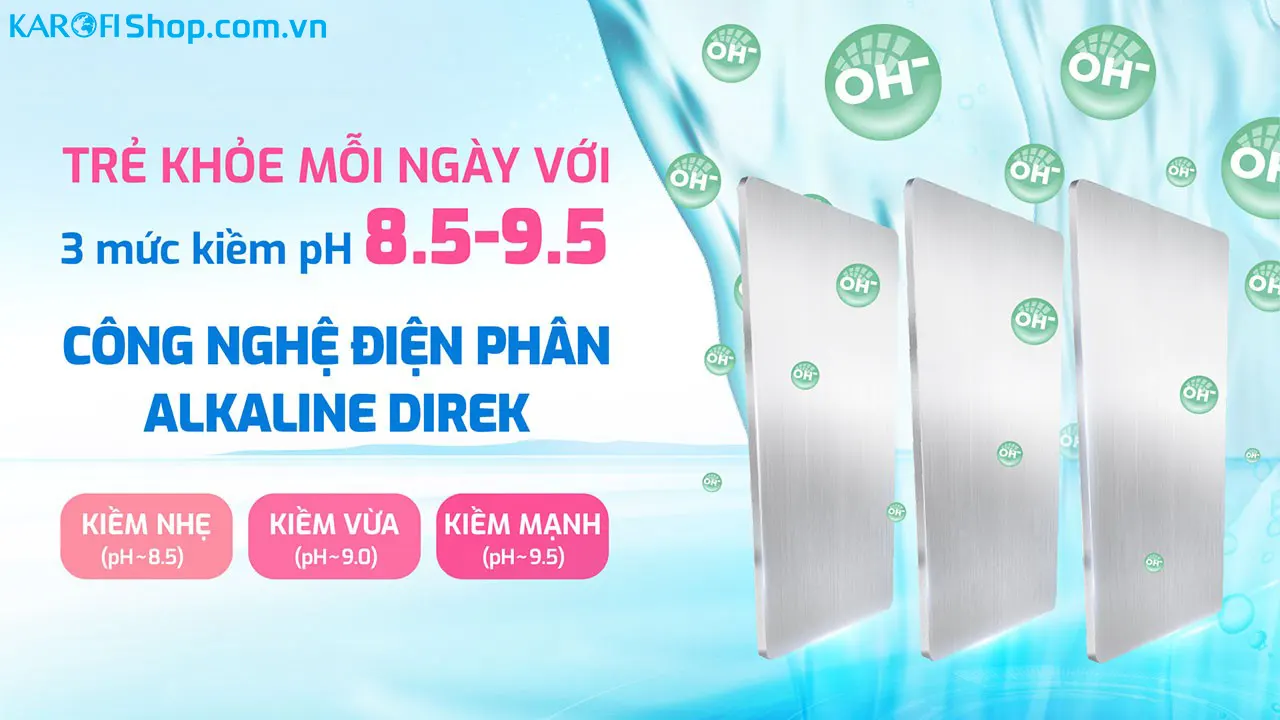 Máy lọc nước Hydro-ion kiềm Karofi KAE-S68 PRO