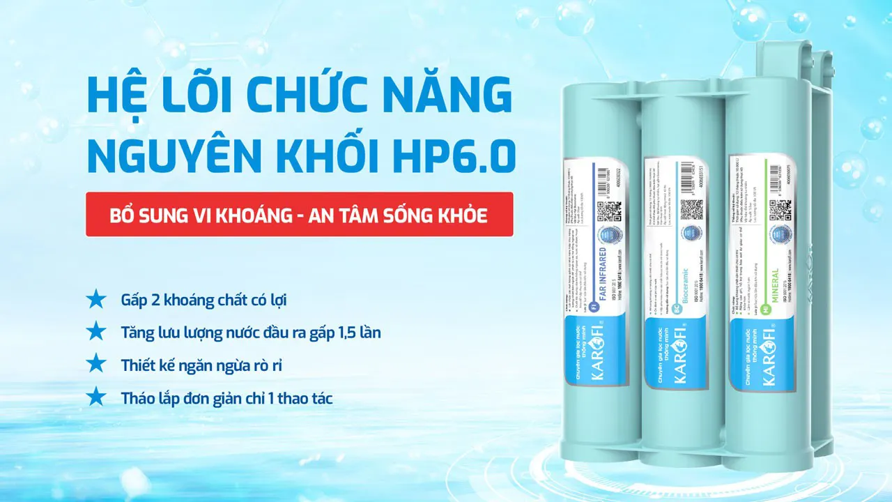 Bộ lọc cao cấp 6.0 máy lọc nước nóng lạnh Karofi KAD-L82